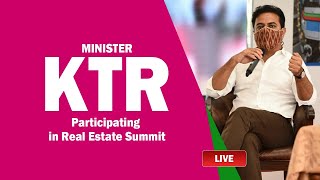 Live | Minister KTR Participating in Real Estate Summit