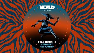 Ryan Nicholls - Everybody Get Down