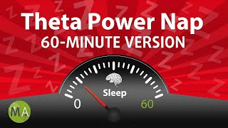 Theta Power Nap 60-Mins, Deep Relax, Increase Memory, problem-solving