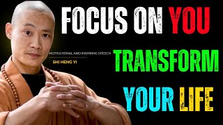 Focus on Yourself Before the World Forces You To | Life-Changing Lessons by Shi Heng Yi