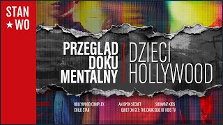 Dzieci Hollywood - Przegląd dokumentalny