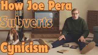 There's Something Thoreau About Joe: How Joe Pera Subverts Cynicism