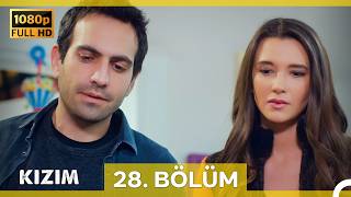 Kızım 28. Bölüm (Yenilenmiş Görüntü)
