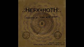 Hefxthoth - song for alien tomboy girl [Copyleft music]