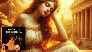 Magic of the Kithara (The Golden Age of Pericles)