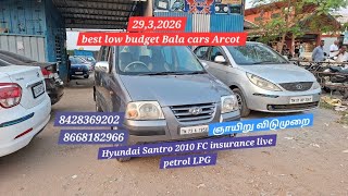 Hyundai Santro 2010 FC 2030insurance live petrol plus LPG low price148,000