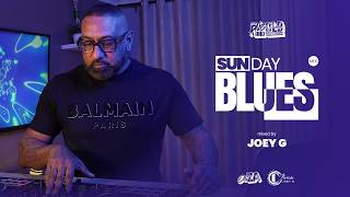 Sunday Blues mix By Dj Joey G @DotZaMedia