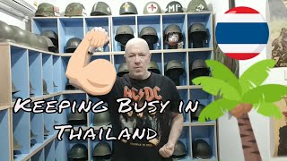 Keeping Busy In Thailand