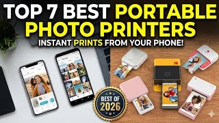 Top 7 Best Portable Photo Printers 2026 | Instant Photo Printers for iPhone & Android