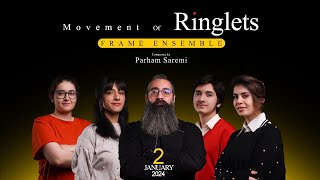 Movement of Ringlets