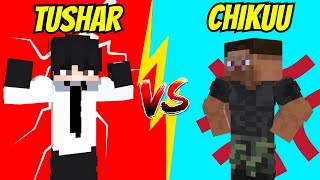 TUSHAR Challenged Chikuu in Minecraft😠  Minecraft Funny Moments