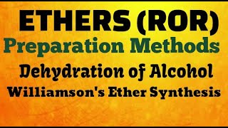 Preparation of Ethers || Dehydration of alcohols || Williamson's Ether Synthesis || Reaction Tricks