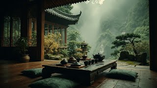 Chinese Tea Music for Deep Relaxation | Soothing Asian Melodies & Zen Mountain Retreat