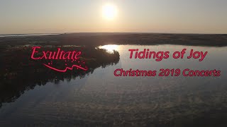 Tidings of Joy - Exultate 2019 Christmas Concerts