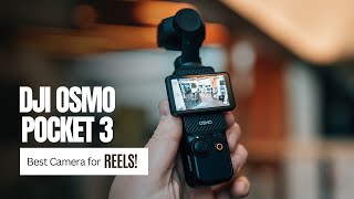 Pocket SIZED Powerhouse? DJI Osmo Pocket 3 is the BEST REELS Camera!