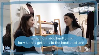 Managing a side hustle and how to NOT get lost in the hustle culture
