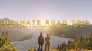 British Columbia's Ultimate Road Trip Guide