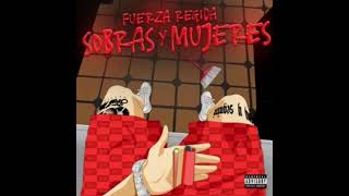 Fuerza Regida - Sobras Y Mujeres