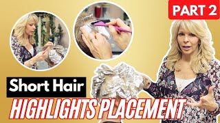 Short Hair Highlighting Tutorial | Perfect Placement and Technique for Pixie Cuts (Part 2)