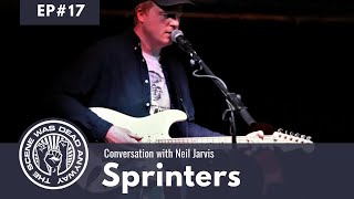 #17 – Sprinters – Conversation with Neil Jarvis