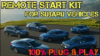 Subaru Vehicles - 100% Plug & Play Remote Start Kit using OEM Key FOB!  EASY INSTALL