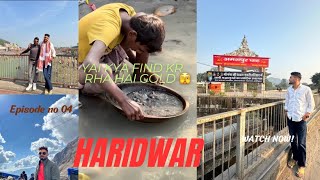 Haridwar | ider aajoo pani mai bhut kuch milta hai | #haridwar #ganga #kavadyatra