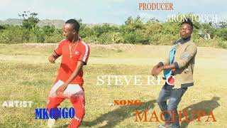 MKONGO SONG MACHUPA Aron Touch