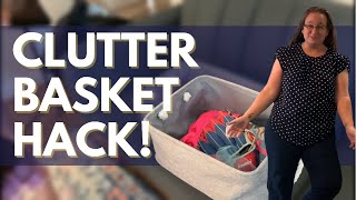 Fast Hack to Clean Up Clutter || CLUTTER BASKET HACK! || Tidy Up House || Minimalist Home