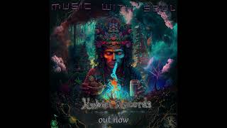 VA - Music With Soul (2023) [full albun] (in mix) [Forest Psy] (Kabiri Records)