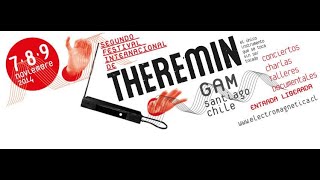Raw-C + Veronik: Segundo Festival Internacional de Theremin (Chile 2014)