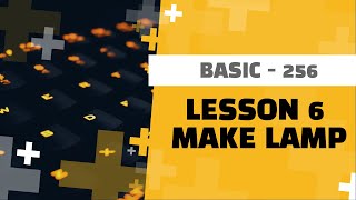 Basic - 256 (How to make a lamp)😁😎