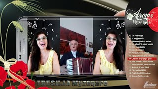 EREFILI & ARQILE HËNA - Aromë Myzeqeje (Album 1)