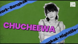 Chucheewa - Bangkok Nightlife Network #2