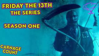 Friday the 13th: The Series Season One (1987) Carnage Count