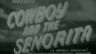 Cowboy and the Senorita 