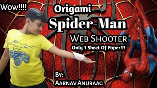 Origami Spider-Man Web Shooter For Kids Easy | Aarnav Anuraag
