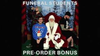 Funeral Students - 50's Song