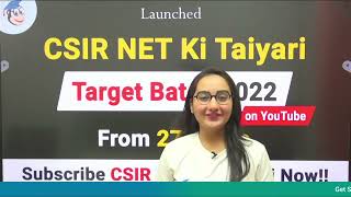 Launched CSIR NET Ki Taiyari | CSIR NET JRF 2022 Target Batch - Subscribe Now #csirnet2022