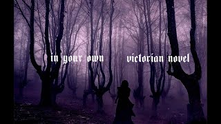 pov : you are in your own victorian novel 【dark instrumental playlist】