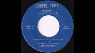 Pray for the Boys in Viet Nam (Suddreth Family)