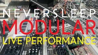 NEVERSLEEP Modular Live Performance