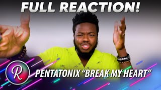 Pentatonix FULL Reaction | “Break My Heart” ORIGINAL UPLOAD🥳 🎉