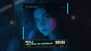 MXJ - What Were You Thinking (Original Mix) #housemusic #newmusic