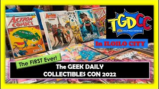 Geeking Out at the 1st Ever THE GEEK DAILY COLLECTIBLES CON TGDCC 2022 Iloilo City #iloilocityvlog