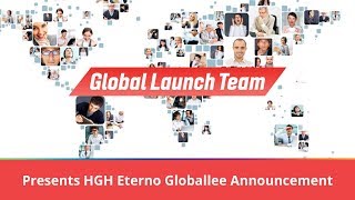 Global Launch Team Presents HGH Eterno Globallee Announcement