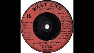 Raw Silk - Just In Time (Instrumental)