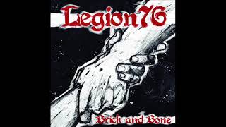 Legion 76  (Brick and Bone) Full Album