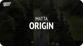 MATTA - Origin