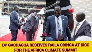 DP GACHAGUA RECEIVES RAILA ODINGA AT KICC FOR THE AFRICA CLIMATE SUMMIT