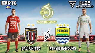 BRI Super League - Bali United vs Persib Bandung ft. Raven, Klok, Reijnders, Bechkam | Gameplay FC25